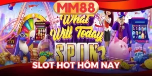 Slot Hot Hôm Nay